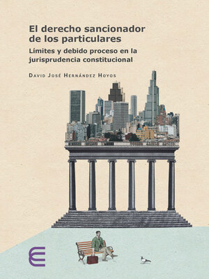 cover image of El derecho sancionador de los particulares